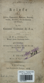 Briefe über Polen, Österreich, Sachsen, Bayern, Italien, Etrurien, den Kirchenstaat und Nepal, an die Comtesse Constance de S- : geschrieben auf einer Reise vom Monat Mai 1807. bis zum Monat Februar 1808. T. 1