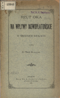 Rzut oka na wpływy nowoplatońskie w średnich wiekach