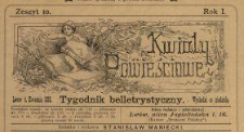 Kwiaty Powieściowe : tygodnik belletrystyczny 1886 N.10