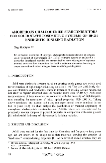 Amorphous chalcogenide semiconductors for solid state dosimetric systems of high-energetic ionizing radiation = Chalkogenkowe półprzewodniki amorficzne do systemów dozymetrycznych wysokoenergetycznego promieniowania jonizującego na podstawie ciał stałych