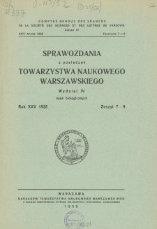 Sprawozdania z Posiedzeń Towarzystwa Naukowego Warszawskiego. Wydział 4, Nauk Biologicznych, Rok 25, 1933, Zeszyt 7-9