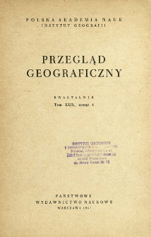 Przegląd Geograficzny T. 29 z. 4 (1957)
