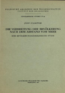 Die Verbreitung der Bevölkerung nach dem Abstand vom Meer : eine Bevölkerungsgeographische Studie = Rozmieszczenie ludności kuli ziemskiej według odległości od morza