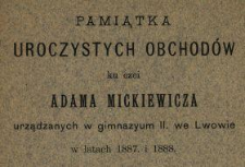 Dwa przemówienia do młodzieży szkolnej na uroczystościach ku uczczeniu pamięci Adama Mickiewicza urządzanych w gimnazyum II. we Lwowie w latach 1887 i 1888
