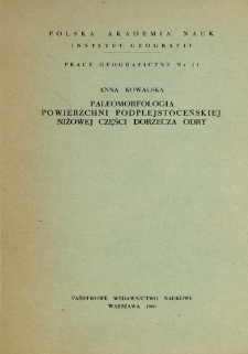 Paleomorfologia powierzchni podplejstoceńskiej niżowej części dorzecza Odry = Paleomorphology of the Sub-Pleistocene surface of the lowland part of the Odra basin = Paleomorfologija podplejstocenovoj poverchnosti v nizinnoj časti bassejna Odry