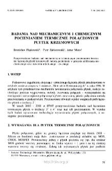 Badania nad mechanicznym i chemicznym pocienianiem termicznie połączonych płytek krzemowych = The investigation of the mechanical and chemical thinning of silicon bonded wafers