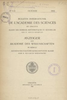 Bulletin International de L'Académie des Sciences de Cracovie. Classe des Sciences Mathématiques et Naturelles. Anzeiger der Akademie der Wissenschaften in Krakau. Mathematisch-Naturwissenschaftliche Klasse. Reihe B, Biologische Wissenschaften. Série B, Sciences Naturelles, No 8