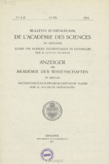 Bulletin International de L'Académie des Sciences de Cracovie. Classe des Sciences Mathématiques et Naturelles. Anzeiger der Akademie der Wissenschaften in Krakau. Mathematisch-Naturwissenschaftliche Klasse. Reihe B, Biologische Wissenschaften. Série B, Sciences Naturelles, No 4