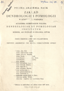 XIX. Index Seminum Anno 1957 Collectorum Quae Instituti Arboretum Pro Mutua Commutatione Offer