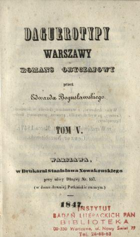 Daguerotypy Warszawy : romans obyczajowy. T. 5