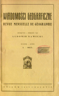 Wiadomości Geograficzne R. 1 z. 1 (1923)