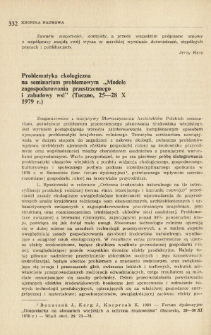 Problematyka ekologiczna na seminarium problemowym "Modele zagospodarowania przestrzennego i zabudowy wsi" (Tuczno, 25-28 X 1979 r.)