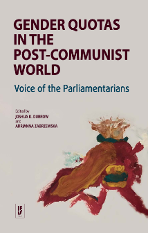 Gender quotas in the post-communist world : voice of the parliamentarians