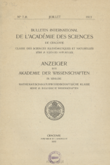 Bulletin International de L'Académie des Sciences de Cracovie. Classe des Sciences Mathématiques et Naturelles. Anzeiger der Akademie der Wissenschaften in Krakau. Mathematisch-Naturwissenschaftliche Klasse. Reihe B, Biologische Wissenschaften. Série B, Sciences Naturelles, No 7