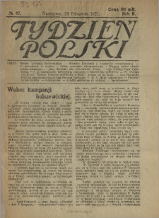 Tydzień Polski : tygodnik polityczno-społeczny : wychodzi w sobotę 1921 N.47
