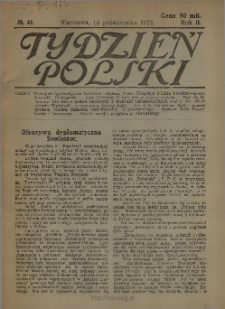 Tydzień Polski : tygodnik polityczno-społeczny : wychodzi w sobotę 1921 N.41