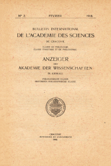 Anzeiger der Akademie der Wissenschaften in Krakau, Philologische Klasse, Historisch-Philosophische Klasse. (1908) No. 2 Février