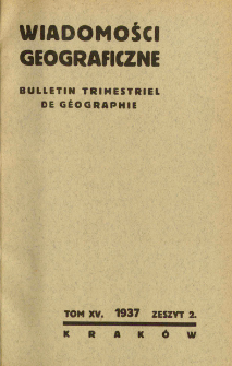 Wiadomości Geograficzne R. 15 z. 2 (1937)