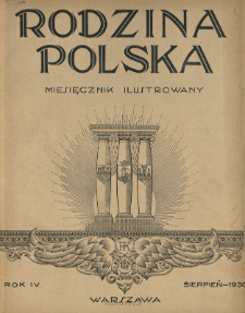 Rodzina Polska : miesięcznik ilustrowany z dodatkiem: Dział Kobiecy : wydawnictwo Kongregacji Misyjnej ks. ks. Pallotynów 1930 N.8