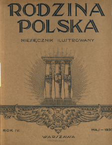 Rodzina Polska : miesięcznik ilustrowany z dodatkiem: Dział Kobiecy : wydawnictwo Kongregacji Misyjnej ks. ks. Pallotynów 1930 N.5