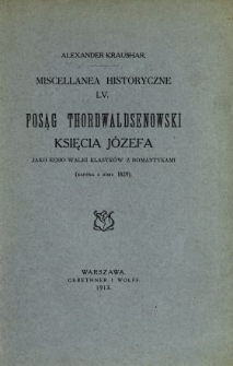 Posąg thordwaldsenowski Księcia Józefa jako echo walki klasyków z romantykami : (kartka z roku 1829)