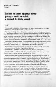 Określenie przy pomocy wykrywacza helowego granicznych wartości nieszczelności w obudowach do układów scalonych = Determination of leak detectability limits by means of helium leak detector in the packages for integrated circuits