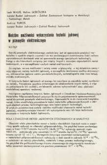 Niektóre mozliwości wykorzystania techniki jądrowej w przemyśle elektronicznym = Some poaaibilities of nuclear technique applications in electronic inductry