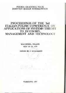 Proceedings of the 3rd Italian-Polish conference on applications of systems theory to economy, management and technology: Białowieża, Poland, May 26-31, 1976 * Optimization and control theory * Coordination by price methods