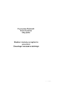 Modele i metody zarządzania procesem otwartego nauczania zdalnego * Architektura i struktura systemu informatycznego reprezentacji i przekazywania wiedzy