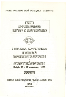 Optymalizacja metody i zastosowania. Tom 1: I Krajowa Konferencja Badań Operacyjnych i Systemowych BOS'88, Książ, 13-17 czerwca 1988 * Problemy optymalizacji i algorytmy ich rozwiązywania * Badania nad metodami rozwiązywania pewnej klasy dużych nieliniowych zadań binarnych - analiza problemu i wstępne eksperymenty