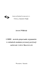 GMDH - metoda grupowania argumentów w zadaniach zautomatyzowanej predykcji zachowań rynków finansowych * Spis oznaczeń