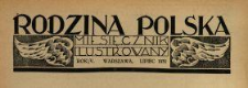 Rodzina Polska : miesięcznik ilustrowany z dodatkiem: Dział Kobiecy : wydawnictwo Kongregacji Misyjnej ks. ks. Pallotynów 1931 N.7