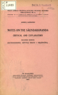 Notes on the Sāundrananada : critical and explanatory. Second series, (Sāundrananada : krytyka tekstu i objaśnienia)