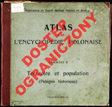 Atlas de l'encyclopédie polonaise. Fasc. 2, Territoire et Population (Pologne historique) : Les diagrammes, cartes et cartogrammes du présent