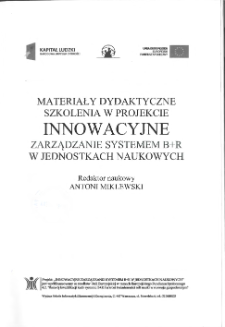 Materiały dydaktyczne szkolenia w projekcie : innowacyjne zarządzanie systemem B+R w jednostkach naukowych * Innowacja, komercjalizacja, spółka spin-off - praktyczne aspekty transferu technologii