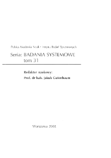 Komputerowe wspomaganie zarządzania i procesów decyzyjnych w gospodarce * Metodologia systemów informatycznych zarządzania * Metoda adaptacyjnego zarządzania strategią firmy z zastosowaniem wirtualnej hurtowni danych