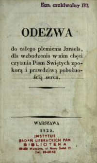 Odezwa do całego plemienia Jzraela, dla wzbudzenia w nim chęci czytania Pism Swiętych zpokorą i prawdziwą pobożnością serca.