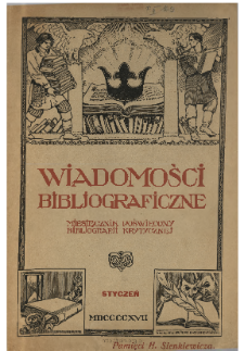 Wiadomości Bibljograficzne : miesięcznik poświęcony bibljografii krytycznej 1917 N.1