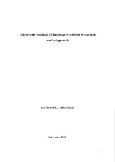 Algorytmy detekcji i lokalizacji wycieków w sieciach wodociągowych * Utworzenie i wybór najlepszego klasyfikatora lokalizującego punkty pomiarowe najbliżej awarii w postaci wybranych sieci neuronowych