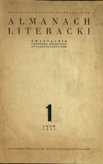 Almanach Literacki : kwartalnik Lwowskiej Organizacji Związku Pisarzy USRR 1941
