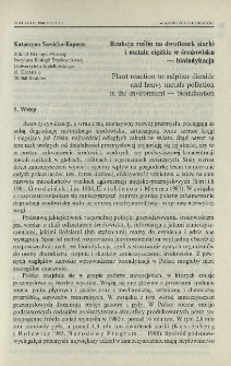 Reakcja roślin na dwutlenek siarki i metale ciężkie w środowisku - bioindykacja