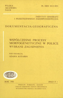 Współczesne procesy morfogenetyczne w Polsce : wybrane zagadnienia = Present-day geomorphic processes in Poland