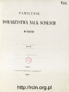 Pamiętnik Towarzystwa Nauk Ścisłych w Paryżu T. 2 (1872), Table of contents and extras