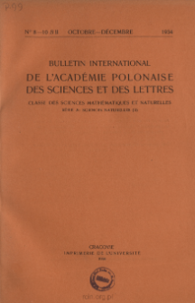 Bulletin International de L'Académie Polonaise des Sciences et des Lettres. Classe des Sciences Mathématiques et Naturelles. Serie B: Sciences Naturelles (II), 1934, No 8-10