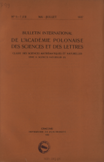 Bulletin International de L'Académie Polonaise des Sciences et des Lettres. Classe des Sciences Mathématiques et Naturelles. Serie B: Sciences Naturelles (II), 1937, No 5-7