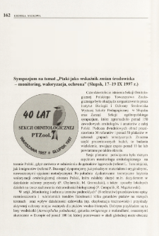 Sympozjum na temat "Ptaki jako wskaźnik zmian środowiska - monitoring, waloryzacja, ochrona" (Słupsk, 17-19 IX 1997 r.)