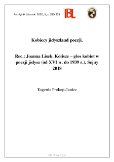 Kobiecy jidyszland poezji. Rec.: Joanna Lisek, Kolisze – głos kobiet w poezji jidysz (od XVI w. do 1939 r.). Sejny 2018