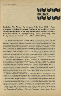 Grodziński W., Weiner J., Maycock P. F. (Red.) 1984 - Forest ecosystems in industrial regions. Studies on the cycling of energy, nutrients and pollutants in the Niepołomice Forest, Southern Poland - Ecological Studies 49, Springer Verlag, Berlin, Heidelberg, New York, Tokyo, ss. XVIII+277. [ISBN 3-540-13498-0]