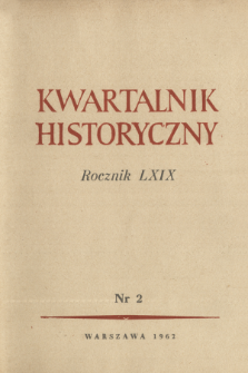 Kwartalnik Historyczny R. 69 nr 2 (1962), Informacja archiwalna