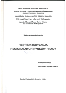 Restrukturyzacja regionalnych rynków pracy : międzynarodowa konferencja ...”. [lubniewice, 30-31 maja, 1996] / ; urząd wojewódzki w gorzowie wielkopolskim * Zadania i wyniki polskiej agencji rozwoju regionalnego